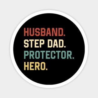 Fathers Day Shirt Husband Step Dad Protector Hero Gift Magnet